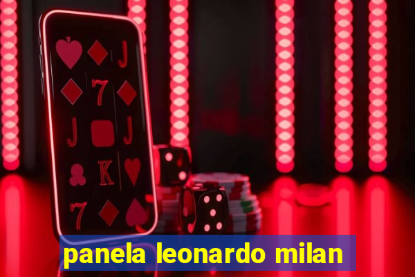 panela leonardo milan